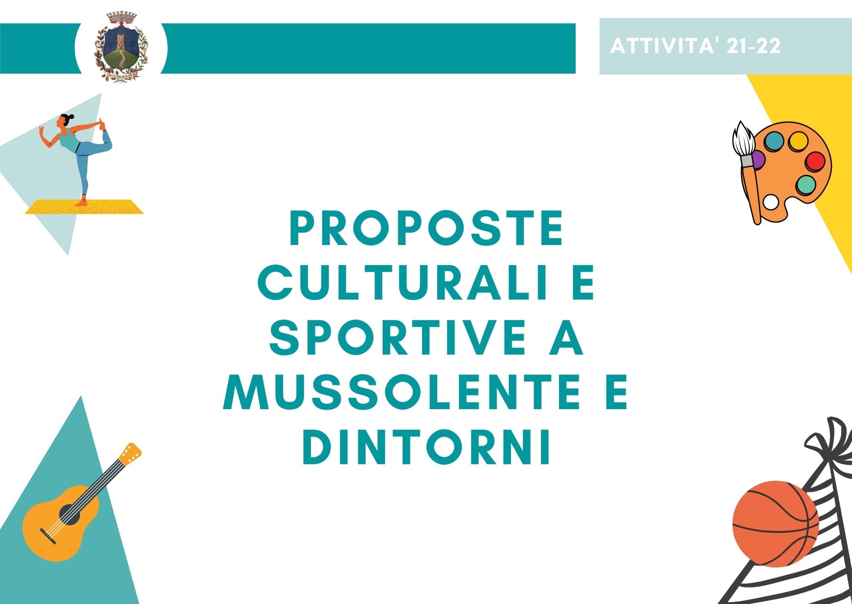 PROPOSTE CULTURALI E SPORTIVE A MUSSOLENTE - opuscolo informativo